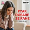 Pyar Dosare Se Rahe